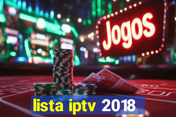 lista iptv 2018